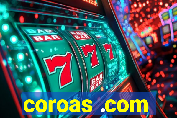 coroas .com